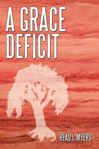 Cover image for A Grace Deficit