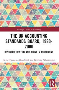 Cover image for The UK Accounting Standards Board, 1990-2000