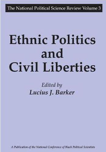 Cover image for Ethnic Politics and Civil Liberties