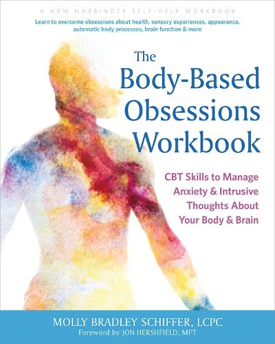 Cover image for The Body-Based Obsessions Workbook
