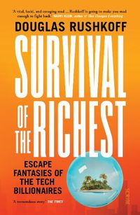 Cover image for Survival of the Richest