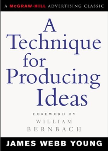 Cover image for A Technique for Producing Ideas