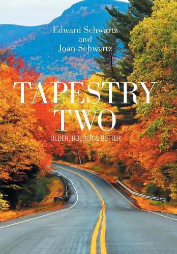 Cover image for Tapestry Two: Older, Bolder & Better