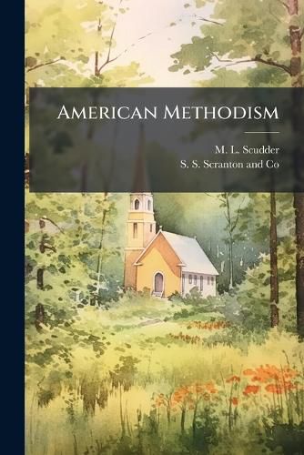 Cover image for American Methodism