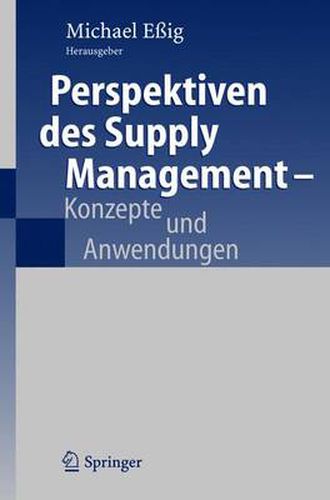 Cover image for Perspektiven des Supply Management: Konzepte und Anwendungen