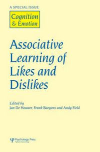 Cover image for Associative Learning of Likes and Dislikes: A Special Issue of Cognition and Emotion