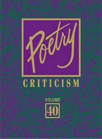 Cover image for Poetry Criticism, Volume 159: Excerpts from Criticism of the Works of the Most Significant and Widely Studied Poets of World Literature