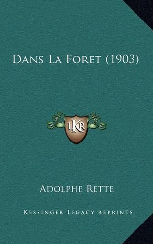 Dans La Foret (1903)