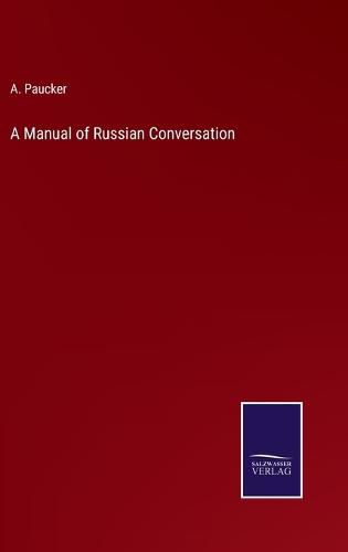 Cover image for A Manual of Russian Conversation