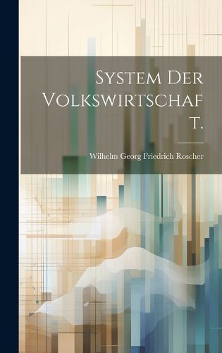 Cover image for System der Volkswirtschaft.