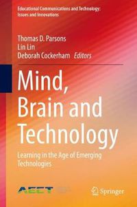 Cover image for Mind, Brain and Technology: Learning in the Age of Emerging Technologies