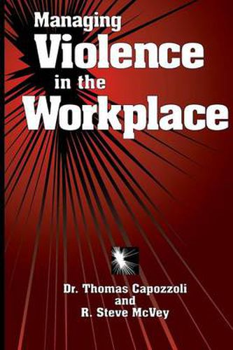 Cover image for Managing Violence in the Workplace