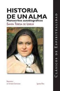 Cover image for Historia de Un Alma: Manuscritos Autobiograficos