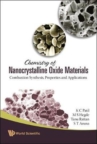 Cover image for Chemistry Of Nanocrystalline Oxide Materials: Combustion Synthesis, Properties And Applications