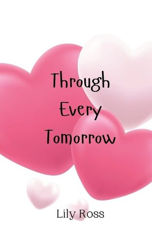 Cover image for Through Every Tomorrow