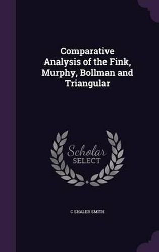 Cover image for Comparative Analysis of the Fink, Murphy, Bollman and Triangular