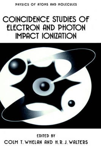 Cover image for Coincidence Studies of Electron and Photon Impact Ionization