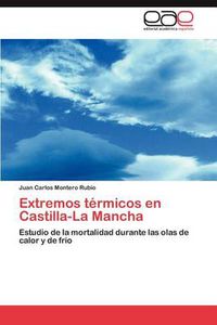 Cover image for Extremos termicos en Castilla-La Mancha