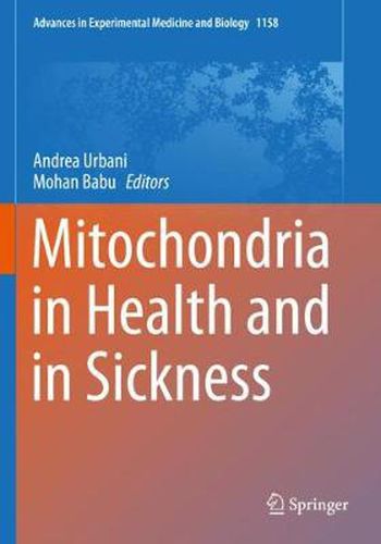 Cover image for Mitochondria in Health and in Sickness