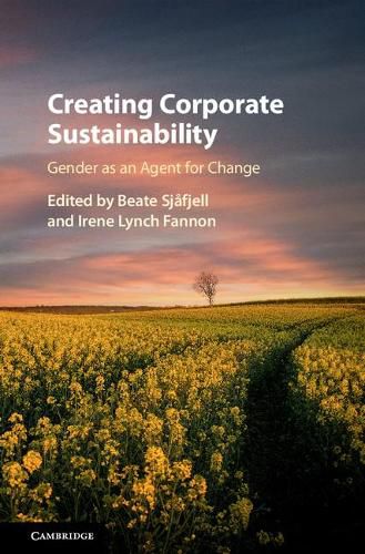 Cover image for Creating Corporate Sustainability: Gender as an Agent for Change