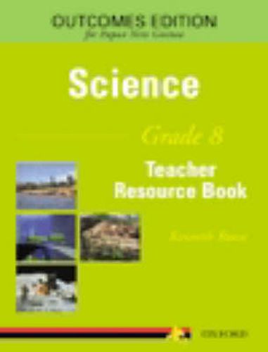 Cover image for Papua New Guinea Science Grade 8 Teacher Resource Book