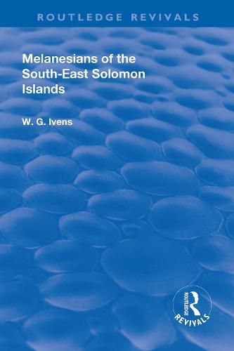 Melanesians of the South-east Solomon Islands