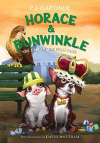 Cover image for Horace & Bunwinkle: The Case of the Fishy Faire