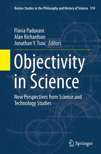 Cover image for Objectivity in Science: New Perspectives from Science and Technology Studies