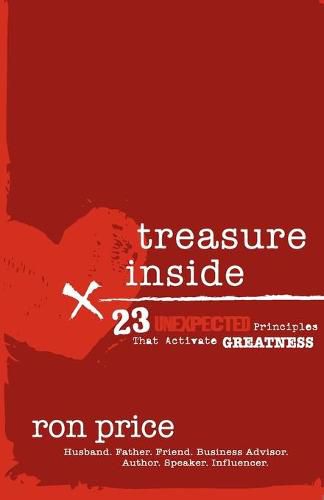 Cover image for Treasure Inside: 23 Unexpected Principles That Activate Greatness