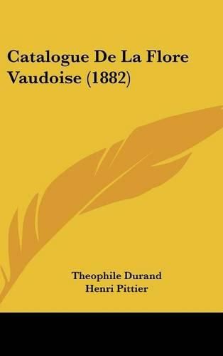 Cover image for Catalogue de La Flore Vaudoise (1882)