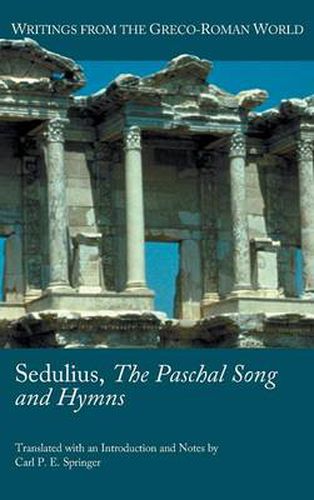 Cover image for Sedulius, The Paschal Song and Hymns