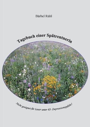 Cover image for Tagebuch einer Spatrentnerin