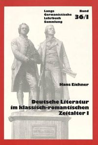 Cover image for Deutsche Literatur Im Klassisch-Romantischen Zeitalter I: 1795 - 1805, 1. Teil