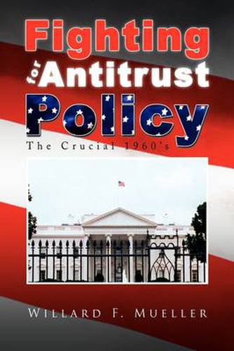 Cover image for Fighting for Antitrust Policy