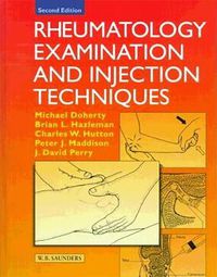 Cover image for Rheumatology Examination and Injection Techniques