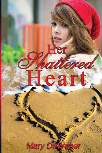 Cover image for Her Shattered Heart