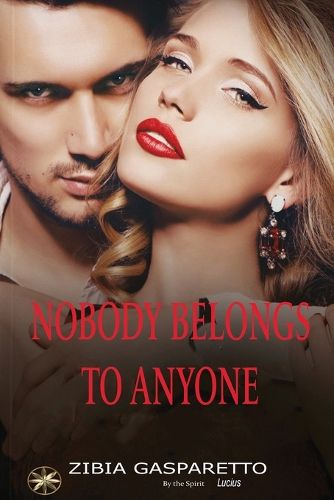Cover image for Nobody Belongs To Anyone