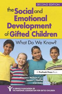 Cover image for the Social and Emotional Development of Gifted Children: What Do We Know?