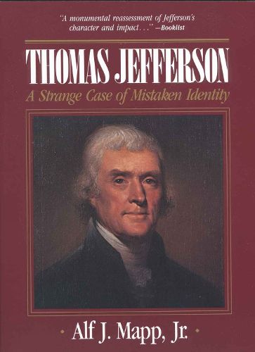 Cover image for Thomas Jefferson: A Strange Case of Mistaken Identity