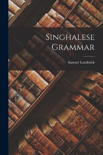 Cover image for Singhalese Grammar