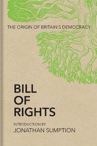 Cover image for Bill of Rights: The Origin of Britain's Democracy