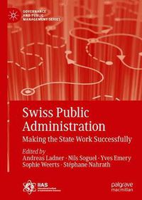 Cover image for Swiss Public Administration: Making the State Work Successfully