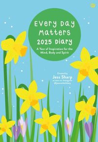 Cover image for Every Day Matters 2025 Desk Diary