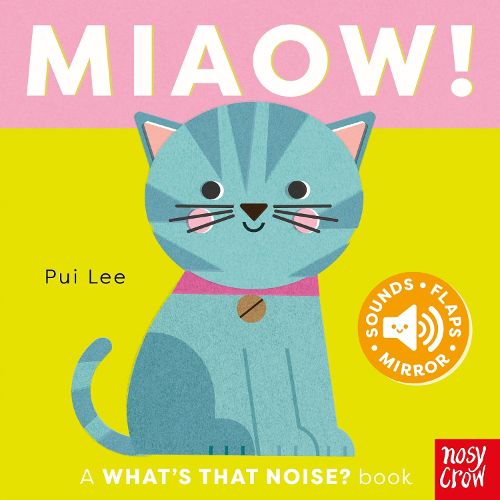 Cover image for What's That Noise? Miaow!