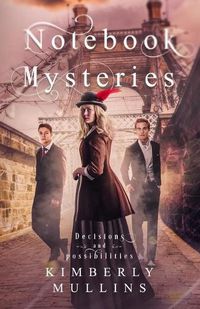 Cover image for Notebook Mysteries Decisions and Possibilities