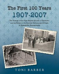 Cover image for The First 100 Years 1907-2007