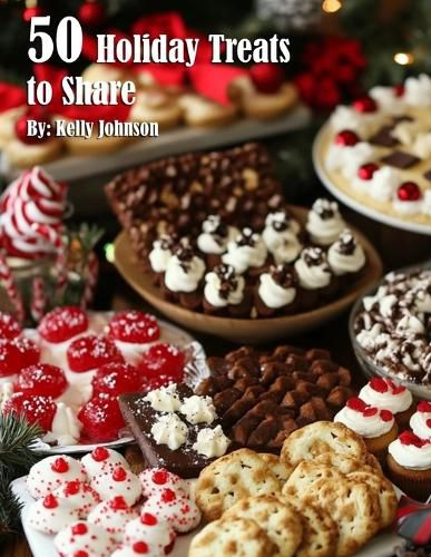 Cover image for 50 Holiday Treats to Share
