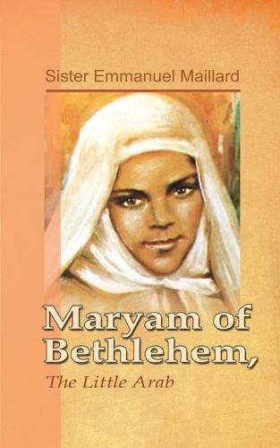 Maryam of Bethlehem: The Little Arab