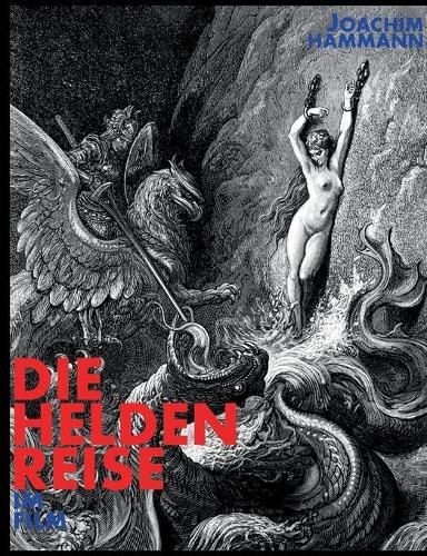 Cover image for Die Heldenreise im Film: Wie man lernt, gute Drehbucher zu schreiben