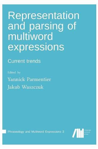 Representation and parsing of multiword expressions